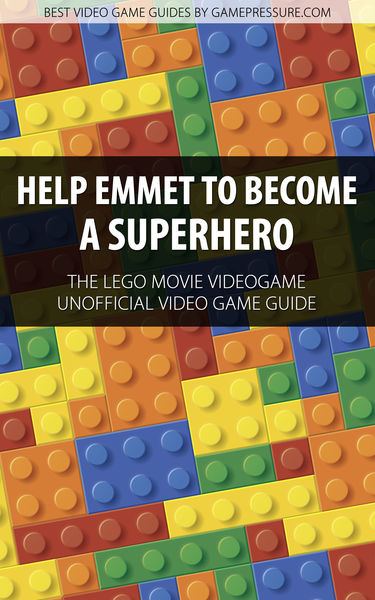 Help Emmet to Become a Superhero   The LEGO Movie ...