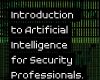 introduction to artificial intelligence for securi