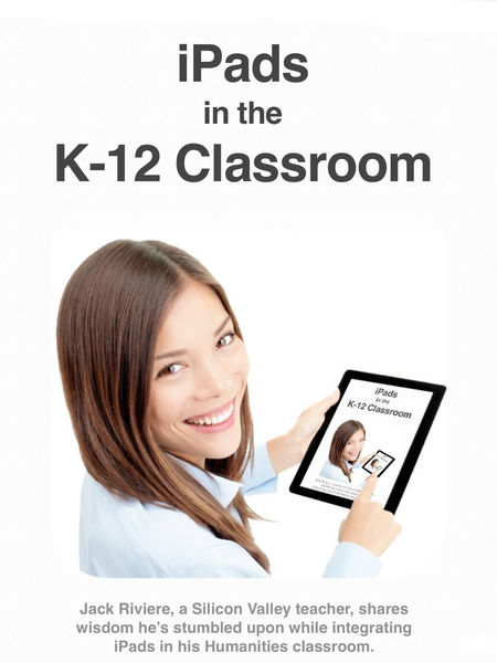 iPads In the K-12 Classroom