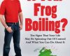 is your frog boiling ten signs that your life may