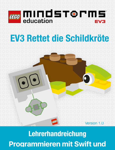 LEGO MINDSTORMS EV3 Rettet die Schildkröte Lehrerh... 1 LEGO MINDSTORMS EV3 Rettet die Schildkröte Lehrerh...