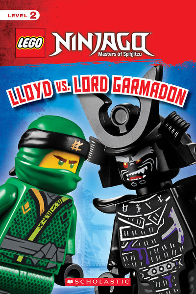 Lloyd vs. Lord Garmadon (LEGO NINJAGO: Scholastic ... 1 Lloyd vs. Lord Garmadon (LEGO NINJAGO: Scholastic ...