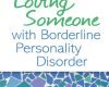 loving someone with borderline personality disorde