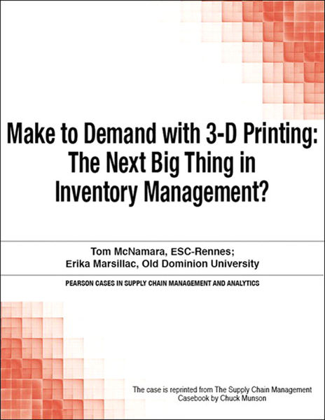 Make to Demand with 3 D Printing: The Next Big Thi...