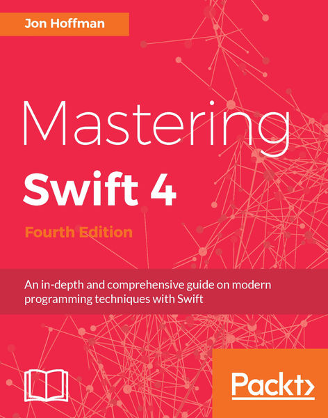 Mastering Swift 4   Fourth Edition