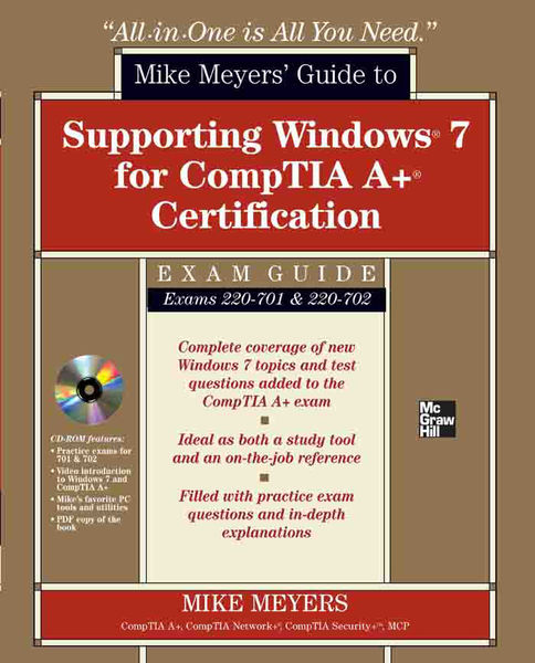 Mike Meyers Guide to Supporting Windows 7 for Com...