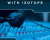 mixing with izotope