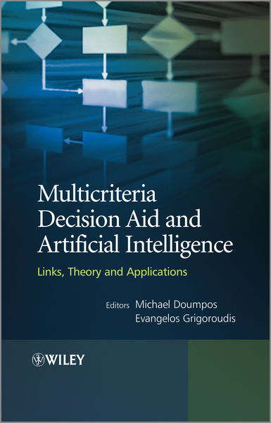 Multicriteria Decision Aid and Artificial Intellig...