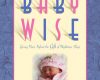 on becoming baby wise giving your infant the gift