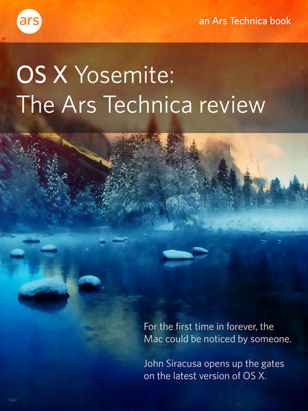 OS X 10.10 Yosemite: The Ars Technica Review