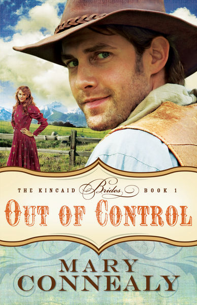 Out of Control (The Kincaid Brides Book #1) 1 Out of Control (The Kincaid Brides Book #1)