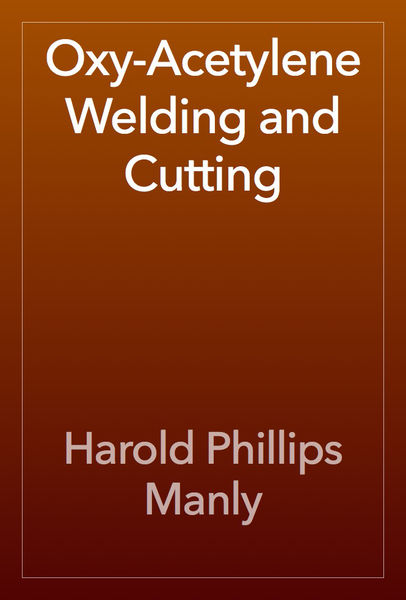 Oxy Acetylene Welding and Cutting
