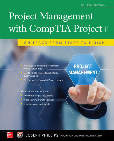 Project Management with CompTIA Project+: On Track...