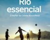 rio essencial o melhor da cidade maravilhosa