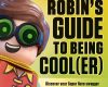 robins guide to being cooler lego batman movie