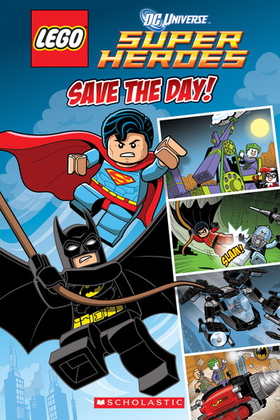 Save the Day (LEGO DC Super Heroes: Comic Reader)