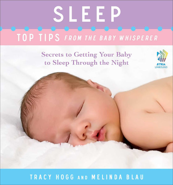 Sleep: Top Tips from the Baby Whisperer