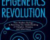 the epigenetics revolution