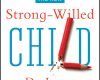 the new strong willed child