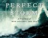 the perfect storm a true story of men against the