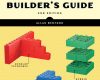 the unofficial lego builders guide 2nd edition
