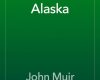 travels in alaska