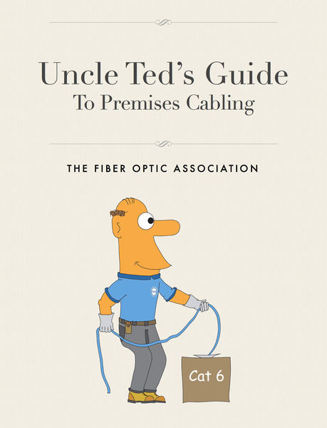 Uncle Teds Guide To Premises Cabling