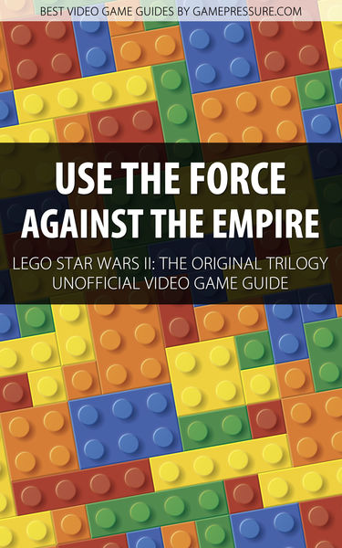 Use The Force Against the Empire   LEGO Star Wars ...