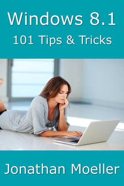 Windows 8.1: 101 Tips & Tricks