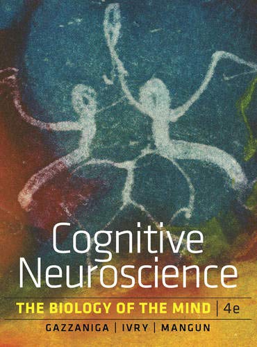 cognitive neuroscience the biology of the mind 4th edition