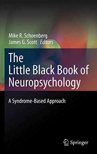 The Little Black Book of Neuropsychology: A Syndrome Based Approach