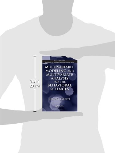 Multivariable Modeling and Multivariate Analysis for the Behavioral Sciences (Chapman & Hall/CRC Statistics in the Social and Behavioral Sciences)