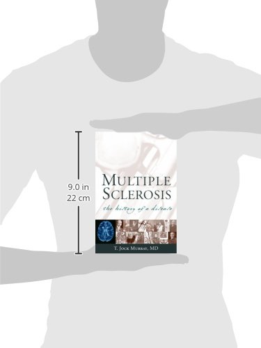 Multiple Sclerosis: The History of a Disease