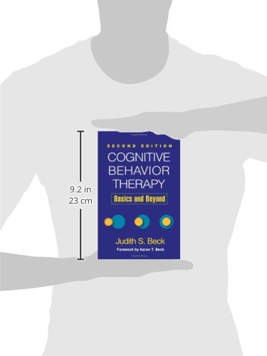 Cognitive Behavior Therapy, Second Edition: Basics and Beyond