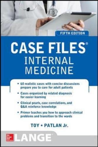Case Files Internal Medicine, Fifth Edition (LANGE Case Files)