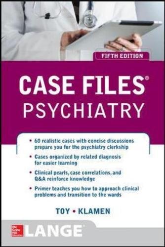 Case Files Psychiatry, Fifth Edition (LANGE Case Files)