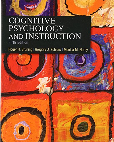 Cognitive Psychology and Instruction (5th Edition)