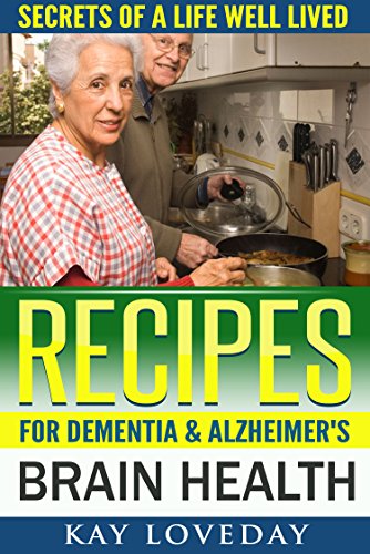 DEMENTIA ALZHEIMERS COOKBOOK: Recipes For Brain Health Longevity & Nutrition (SPECIAL DIET)