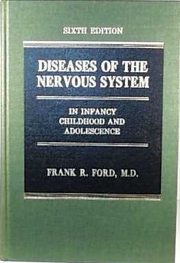 Diseases of the Nervous System: In Infancy, Childhood and Adolescence