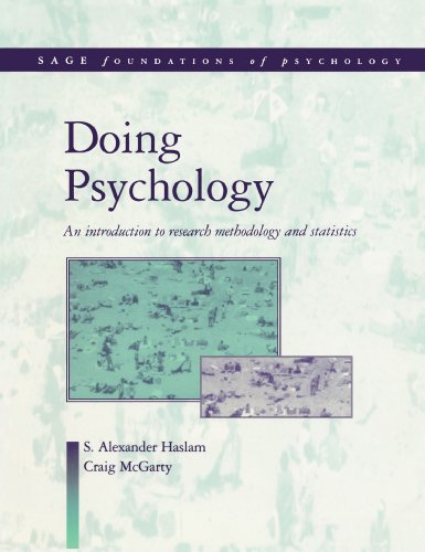 Doing Psychology: An Introduction to Research Methodology and Statistics (SAGE Foundations of Psychology series)
