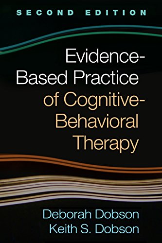 Evidence Based Practice of Cognitive Behavioral Therapy, Second Edition