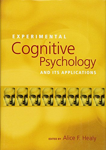 Experimental Cognitive Psychology and Its Applications (Decade of Behavior)