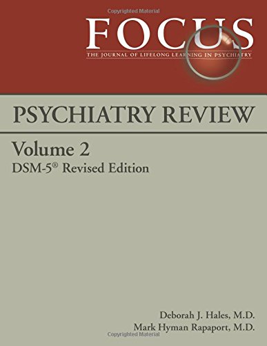 Focus Psychiatry Review, Dsm 5: Dsm 5