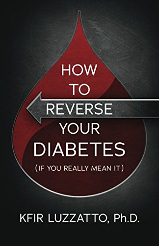 HOW TO REVERSE YOUR DIABETES (If You Really Mean It)