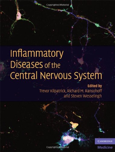 Inflammatory Diseases of the Central Nervous System (Cambridge Medicine (Hardcover))