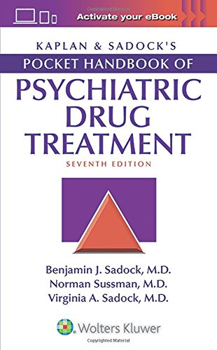 Kaplan & Sadocks Pocket Handbook of Psychiatric Drug Treatment