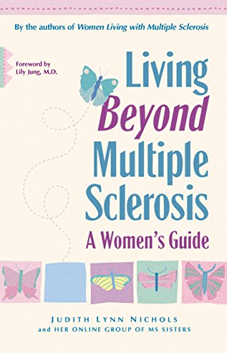 Living Beyond Multiple Sclerosis: A Womens Guide