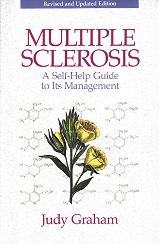Multiple Sclerosis: A Self Help Guide to Its Management