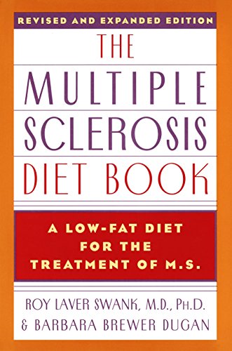 The Multiple Sclerosis Diet Book: A Low Fat Diet for the Treatment of M.S., Revised and Expanded Edition