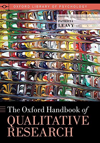 The Oxford Handbook of Qualitative Research (Oxford Library of Psychology)
